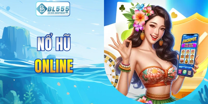 Nổ hũ online